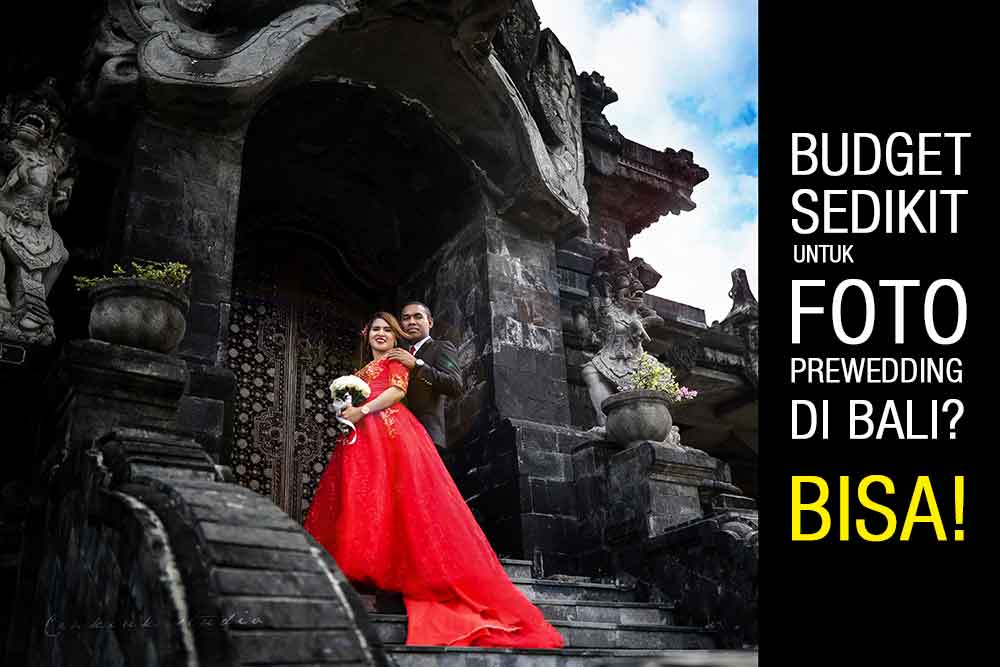 Budget Sedikit Untuk Foto Prewedding Di Bali